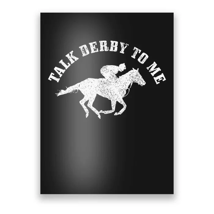 Talk Derby To Me Horse Racing Poster