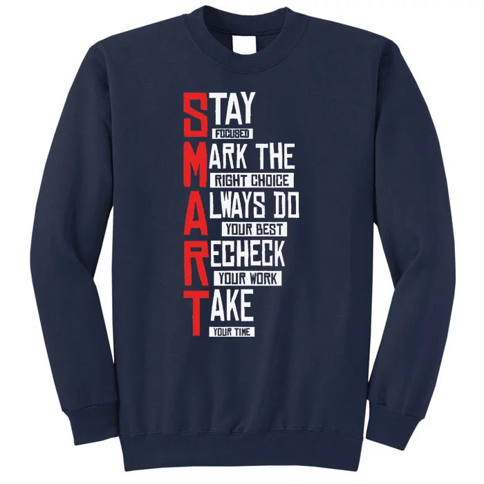 Test Day Teacher Smart Design Testing Day Exam Tall Sweatshirt