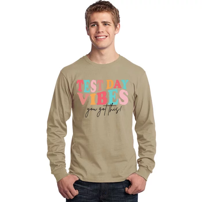 Test Day Teacher You Got This Gifts Tall Long Sleeve T-Shirt