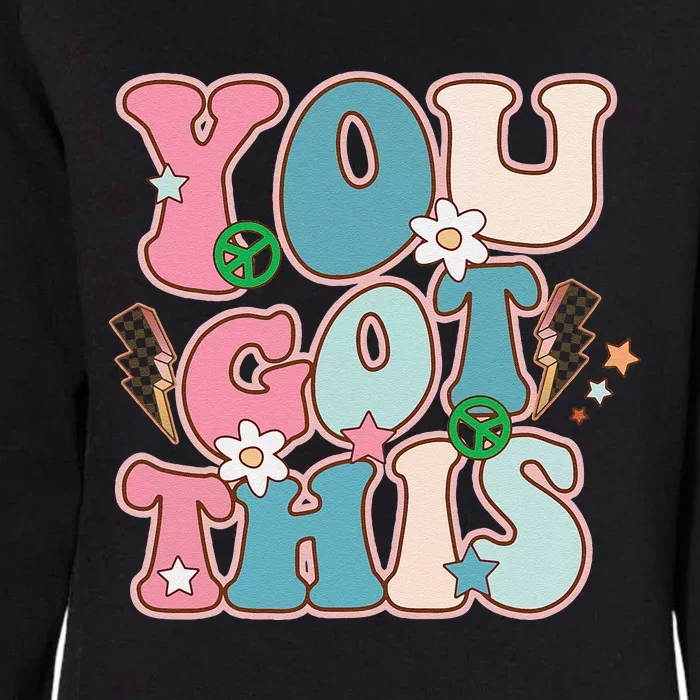 Test Day Teacher You Got This Gifts Womens California Wash Sweatshirt