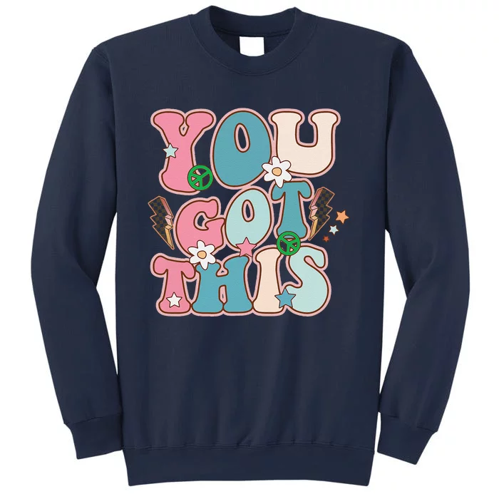 Test Day Teacher You Got This Gifts Sweatshirt