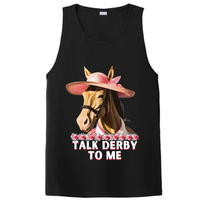 Talk Derby To Me Horse Racing Lover Performance Tank