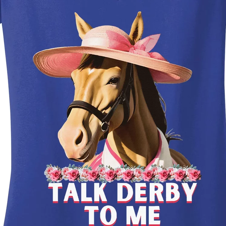 Talk Derby To Me Horse Racing Lover Women's V-Neck T-Shirt