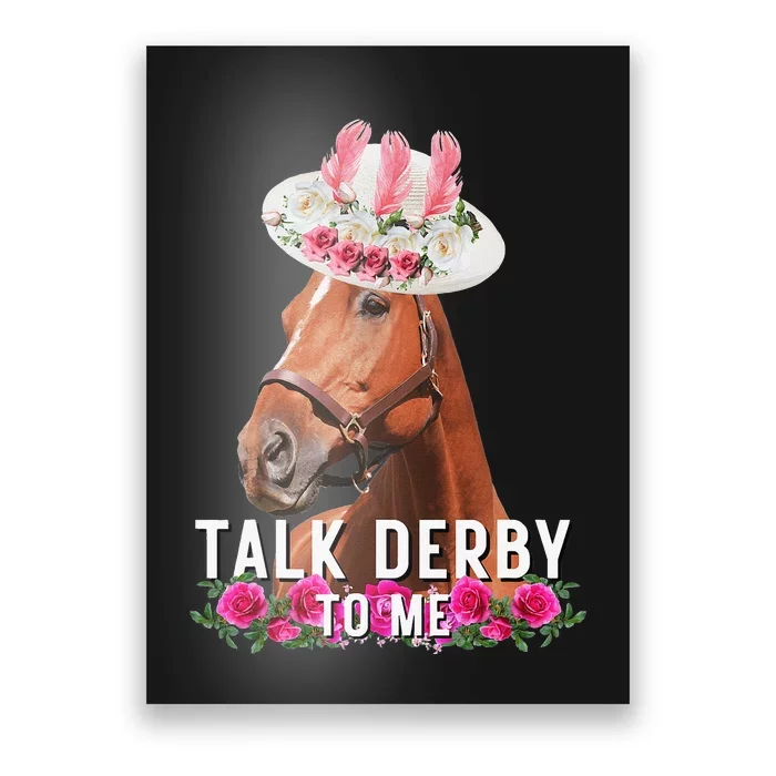 Talk Derby To Me Horse Racing Funny Derby Day Poster