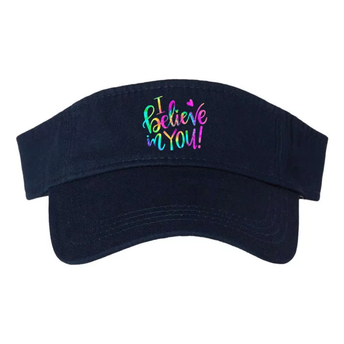 Test Day Teacher I Believe In You Testing Day Tie Dye Valucap Bio-Washed Visor