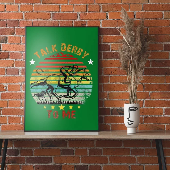 Talk Derby To Me Derby Day 2024 Kentucky Poster