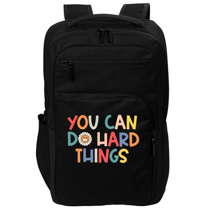 Test Day Teacher You Can Do Hard Things Impact Tech Backpack