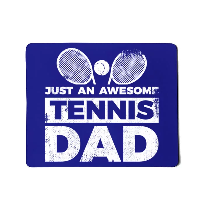 Tennis Dad Tennis Father Gift Mousepad