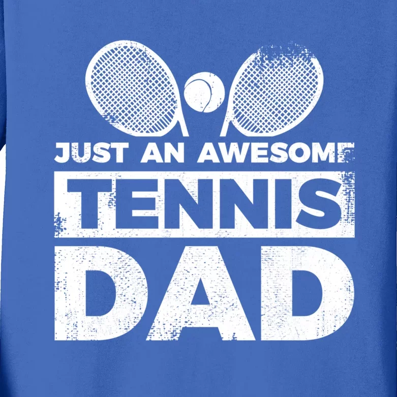 Tennis Dad Tennis Father Gift Kids Long Sleeve Shirt