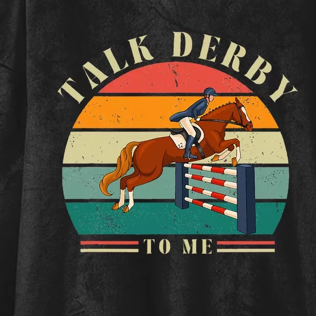 Talk Derby To Me Funny Horse Racing Lover Derby Day 2024 Hooded Wearable Blanket