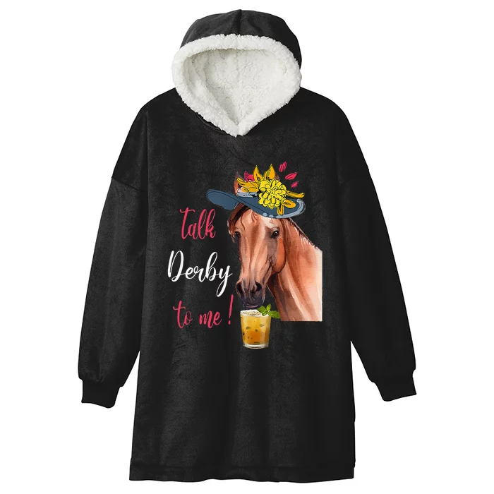 Talk Derby To Me Funny Horse Racing Lover Derby Day Hooded Wearable Blanket