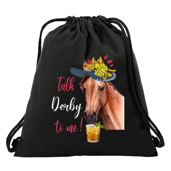 Talk Derby To Me Funny Horse Racing Lover Derby Day Drawstring Bag