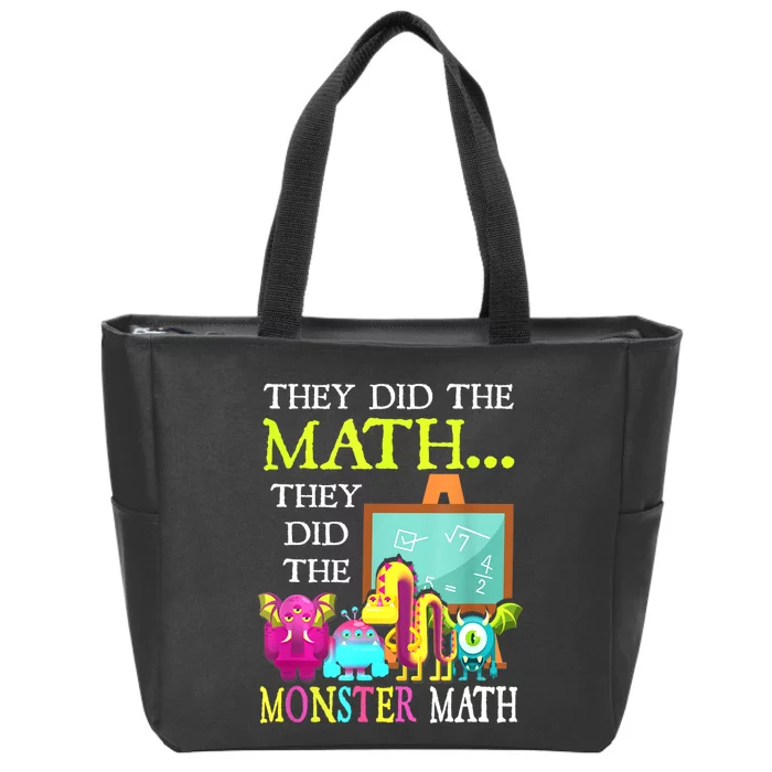 They Did The Math They Did The Monster Math Funny Halloween Zip Tote Bag