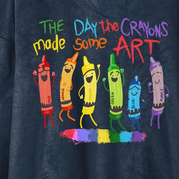 The Day The Crayons Made Some Art Teacher Art Hooded Wearable Blanket