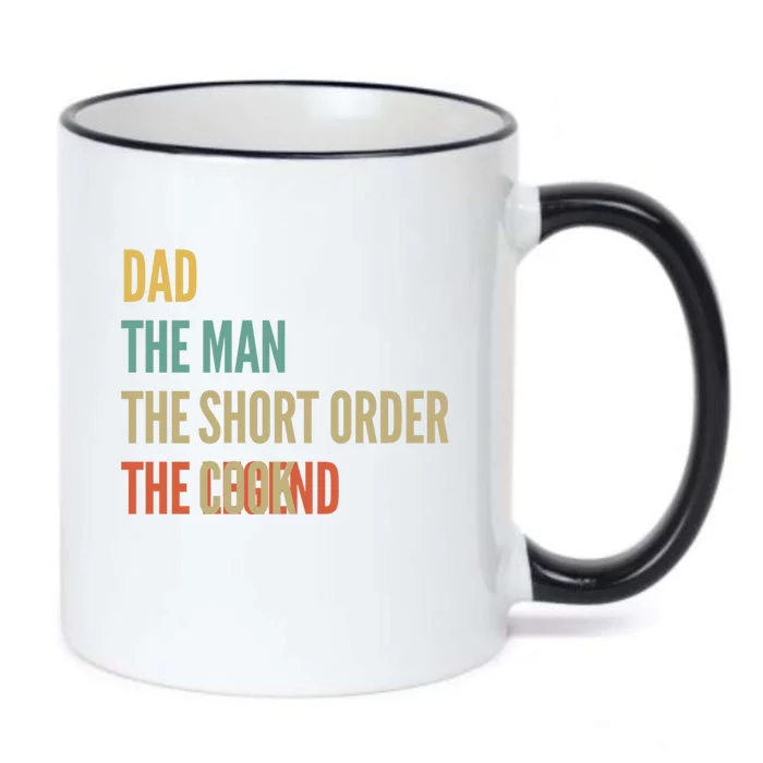 The Dad The The Short Order Cook The Legend Funny Gift Black Color Changing Mug