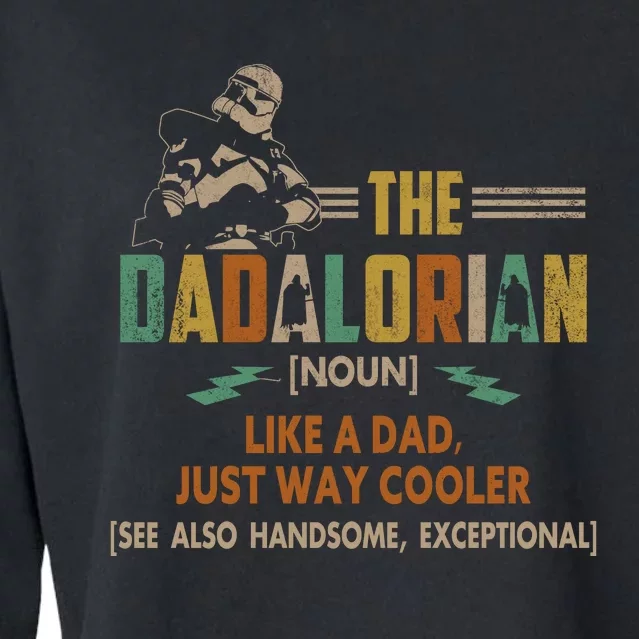 The Dadalorian This Is The Way Definition Father's Day Cropped Pullover Crew