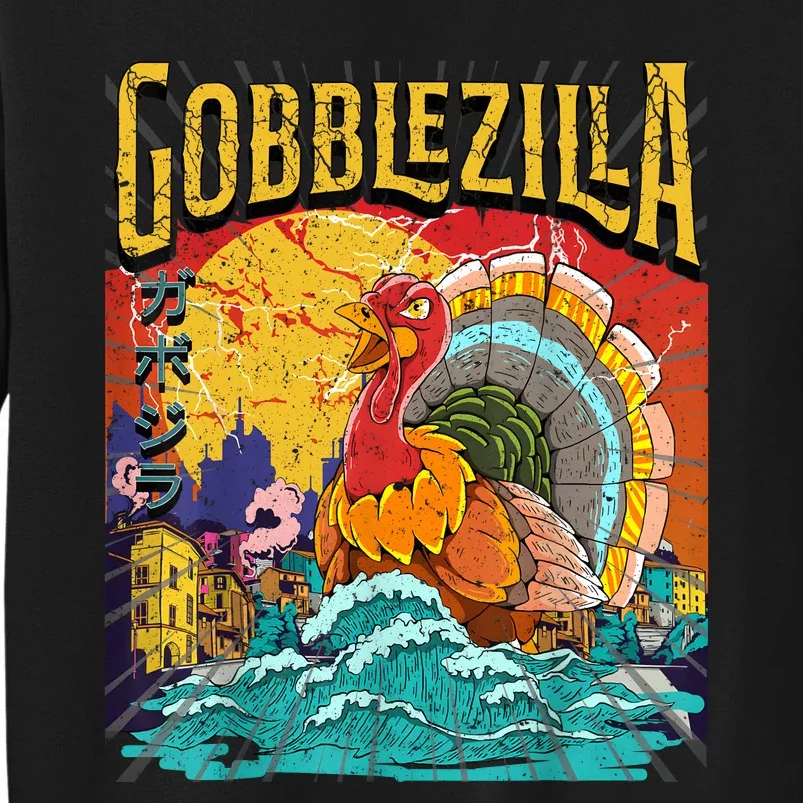 Turkey Day Thanksgiving Gobblezilla Tall Sweatshirt