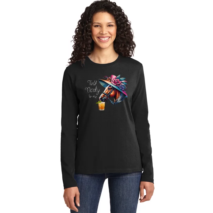 Talk Derby To Me Racing Horse Ladies Long Sleeve Shirt