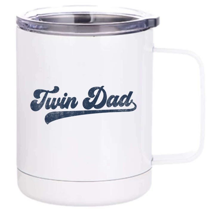 Twin Dad Front & Back 12oz Stainless Steel Tumbler Cup