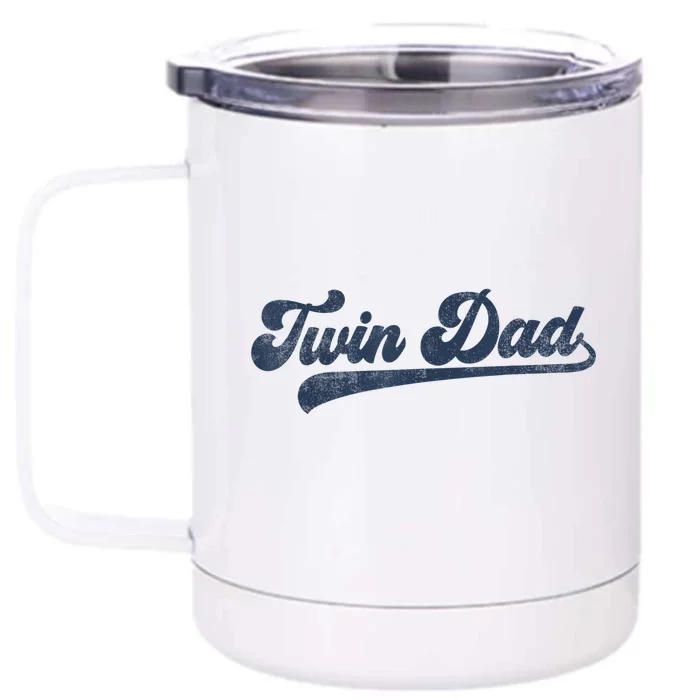 Twin Dad Front & Back 12oz Stainless Steel Tumbler Cup