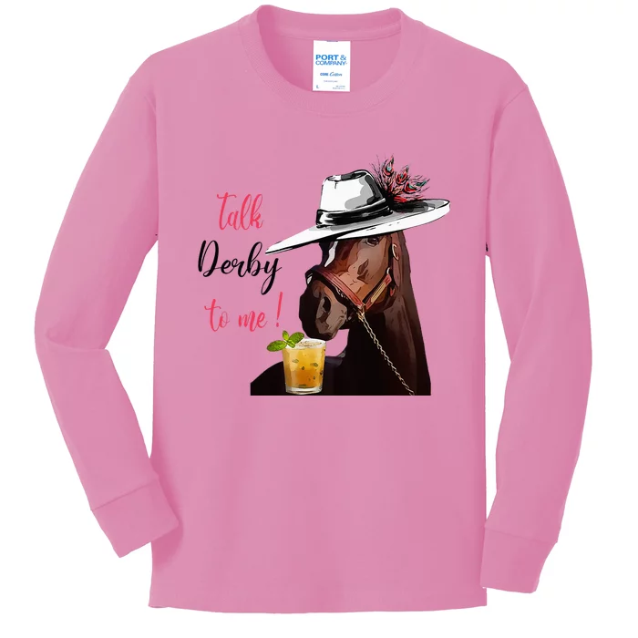 Talk Derby To Me Horse Racing Funny Derby Day Horse Lover Kids Long Sleeve Shirt