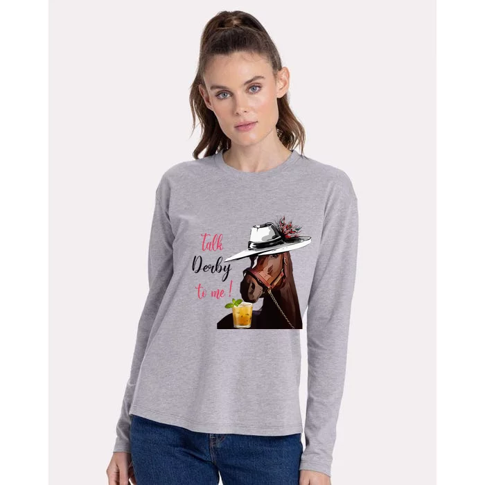 Talk Derby To Me Horse Racing Funny Derby Day Horse Lover Womens Cotton Relaxed Long Sleeve T-Shirt