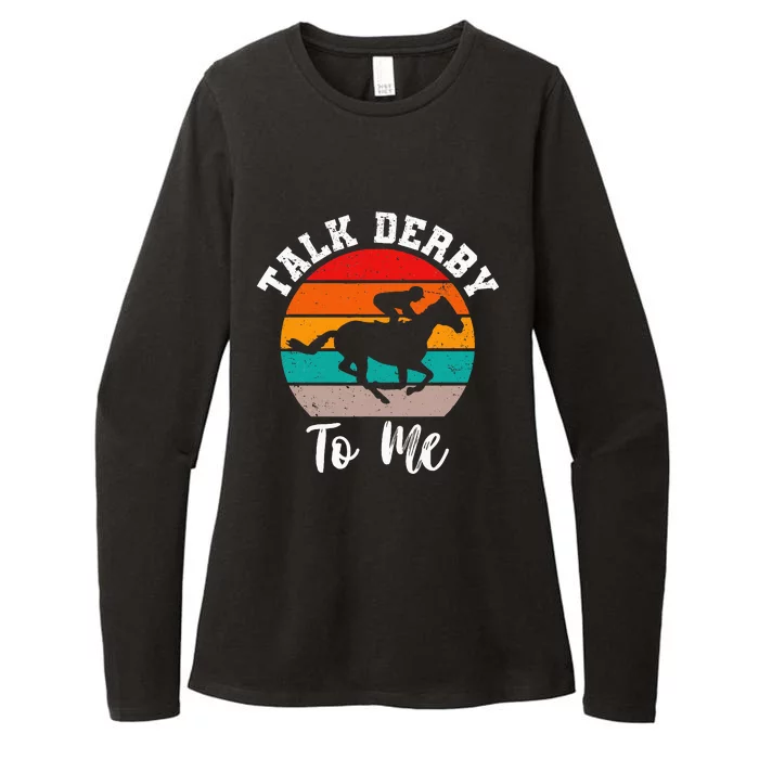 Talk Derby To Me Horse Racing Funny Derby Day Womens CVC Long Sleeve Shirt