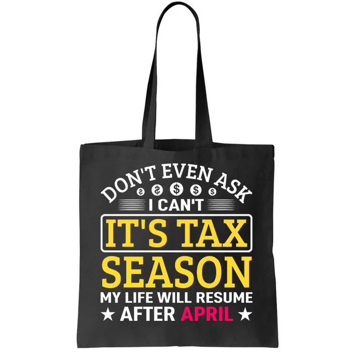 Tax Day T Tote Bag