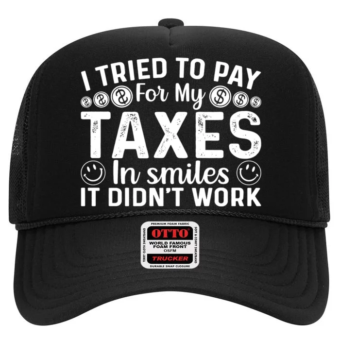 Tax Day T High Crown Mesh Trucker Hat