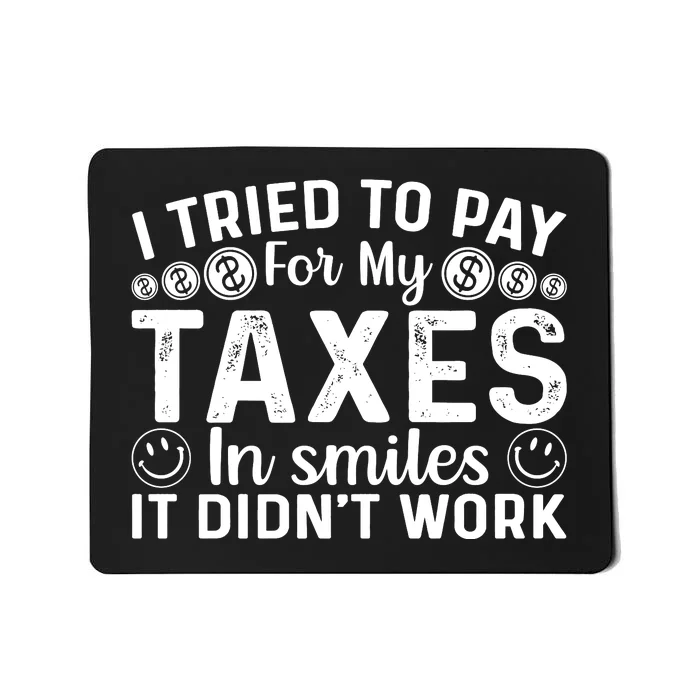 Tax Day T Mousepad