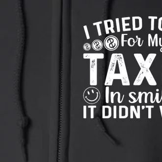 Tax Day T Full Zip Hoodie