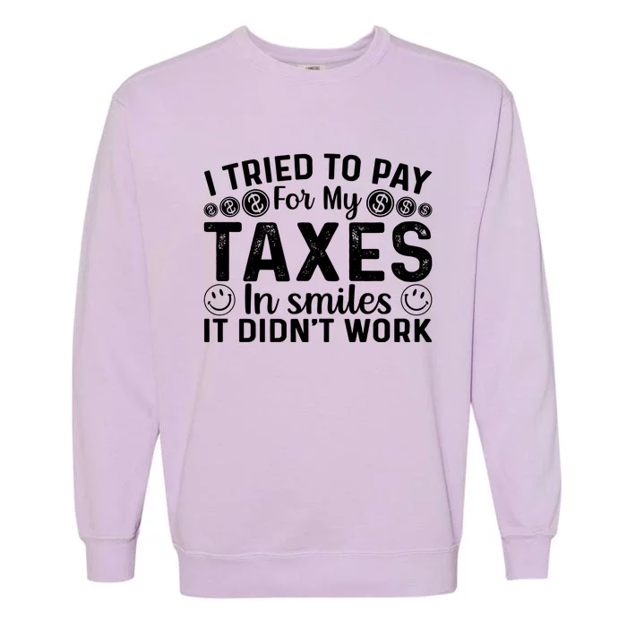 Tax Day T Garment-Dyed Sweatshirt