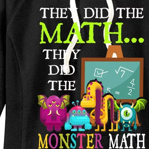 They Did The Math They Did The Monster Math Funny Halloween Women's Fleece Hoodie