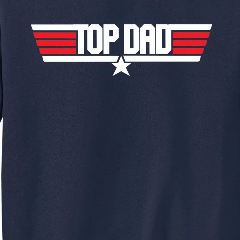 Top Dad Tall Sweatshirt