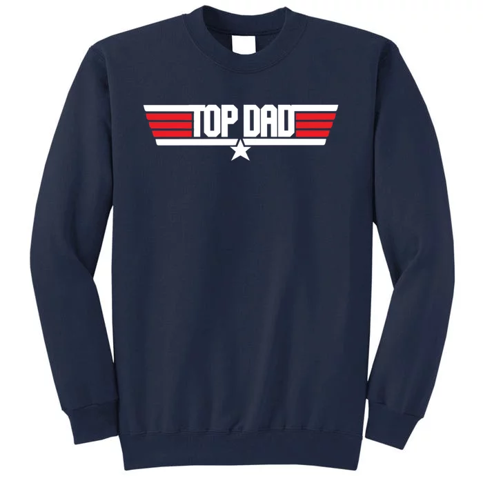 Top Dad Tall Sweatshirt