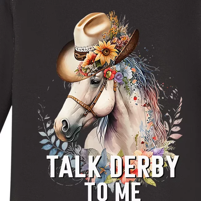 Talk Derby To Me Horse Racing Derby Day Baby Long Sleeve Bodysuit