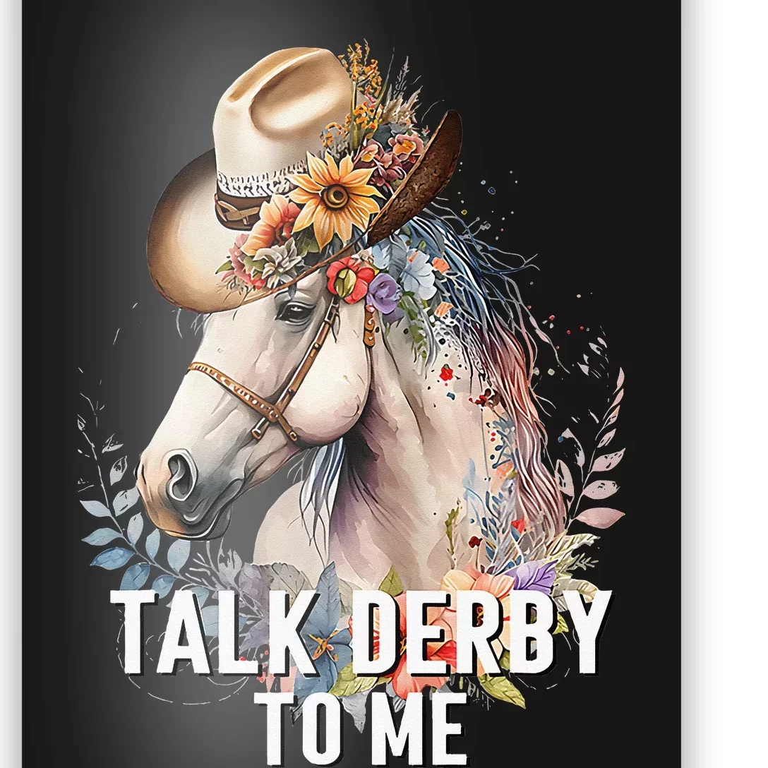 Talk Derby To Me Horse Racing Derby Day Poster