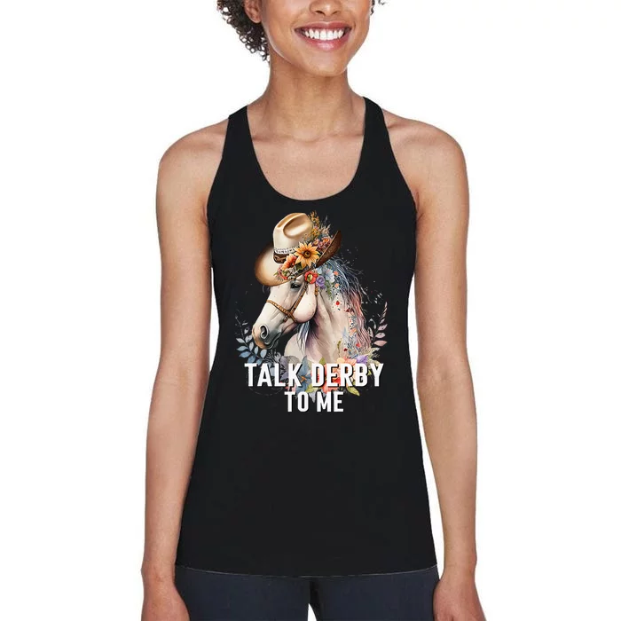 Talk Derby To Me Horse Racing Derby Day Women's Racerback Tank