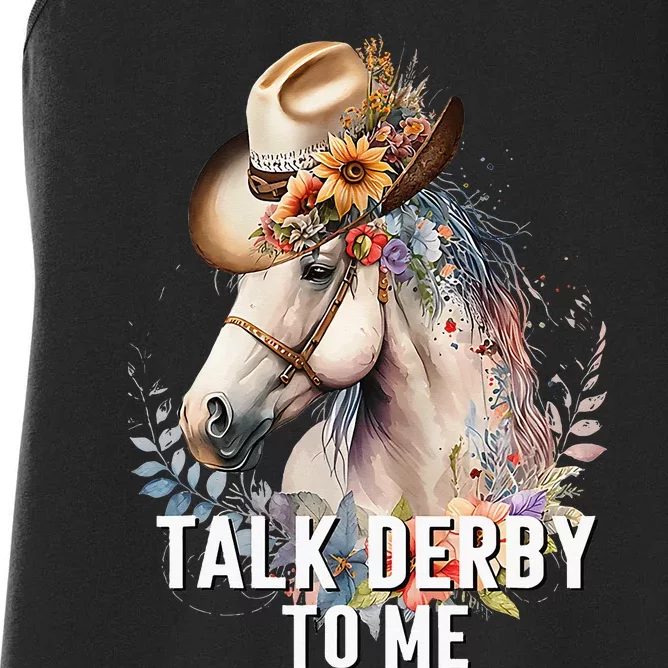 Talk Derby To Me Horse Racing Derby Day Women's Racerback Tank