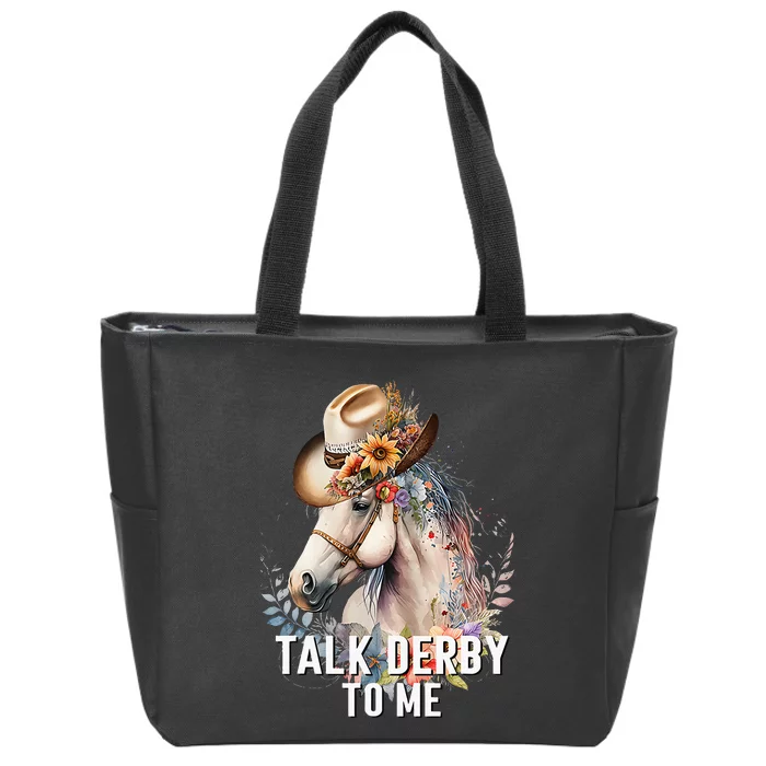 Talk Derby To Me Horse Racing Derby Day Zip Tote Bag