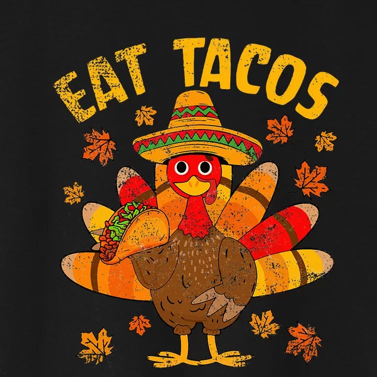 Thanksgiving Day Turkey Eat Tacos Mexican Sombrero Funny Women's Crop Top Tee