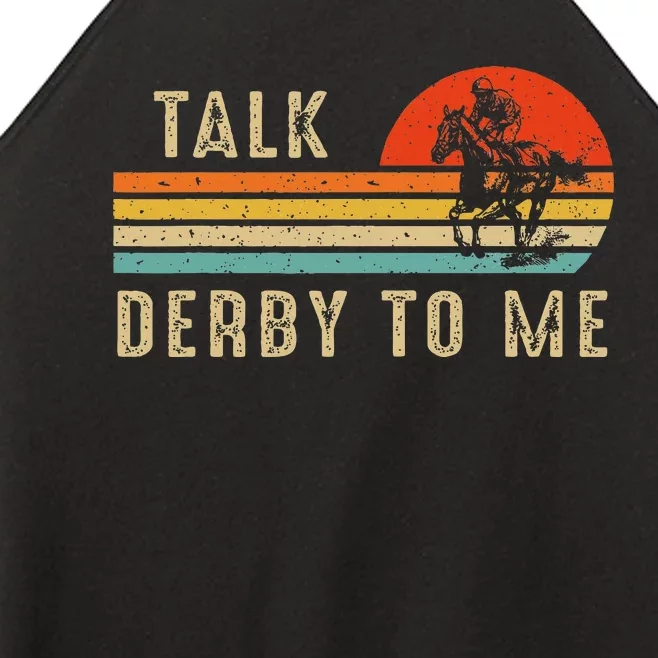 Talk Derby To Me Funny Horse Racing Lover Day Women’s Perfect Tri Rocker Tank