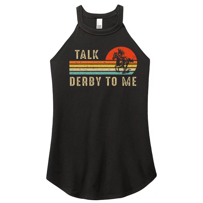 Talk Derby To Me Funny Horse Racing Lover Day Women’s Perfect Tri Rocker Tank