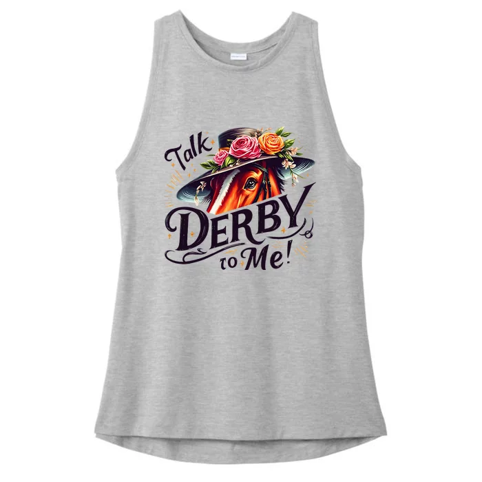 Talk Derby To Me Horse Racing Funny Derby Day Ladies Tri-Blend Wicking Tank