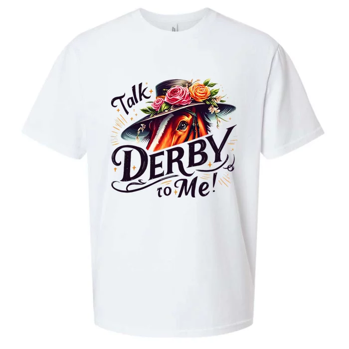 Talk Derby To Me Horse Racing Funny Derby Day Sueded Cloud Jersey T-Shirt