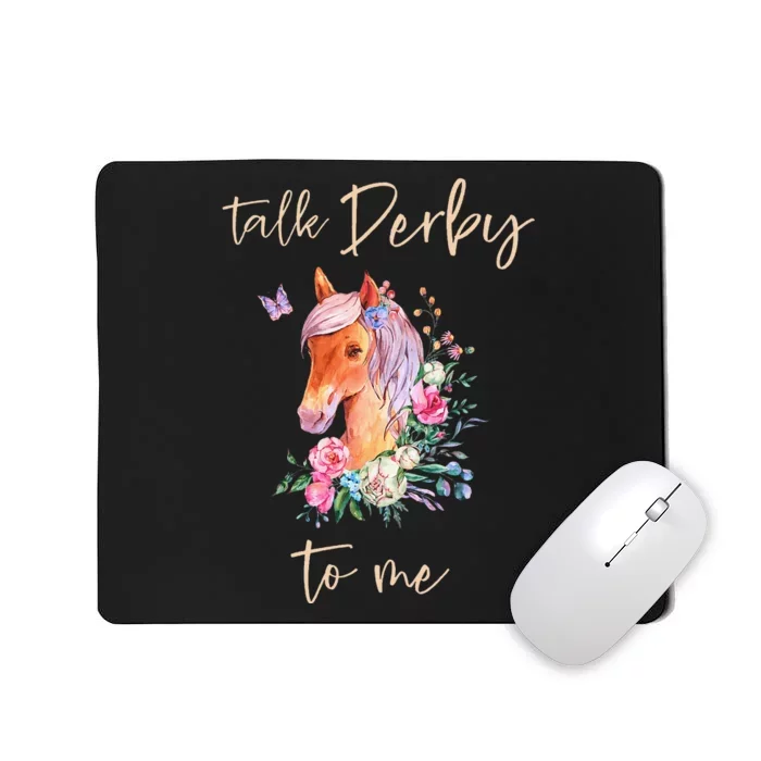 Talk Derby To Me Horse Racing Fan Mousepad