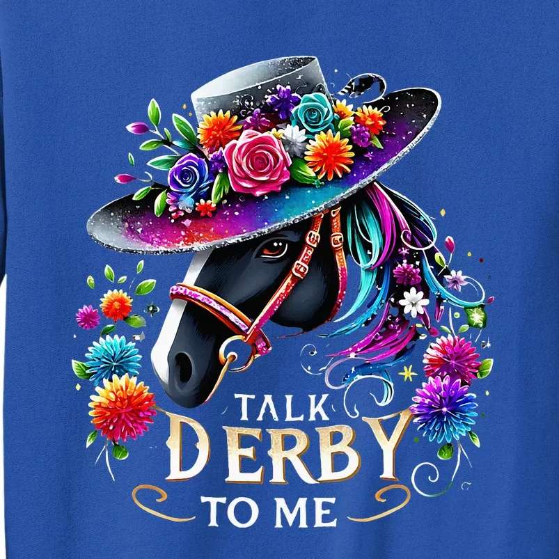 Talk Derby To Me Funny Derby Day 2024 Horse Sweatshirt