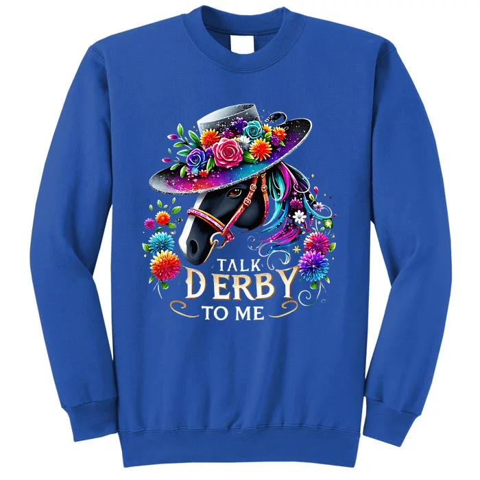 Talk Derby To Me Funny Derby Day 2024 Horse Sweatshirt