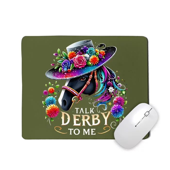 Talk Derby To Me Funny Derby Day 2024 Horse Mousepad