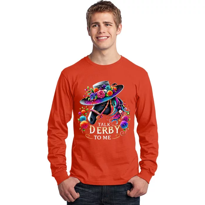 Talk Derby To Me Funny Derby Day 2024 Horse Tall Long Sleeve T-Shirt